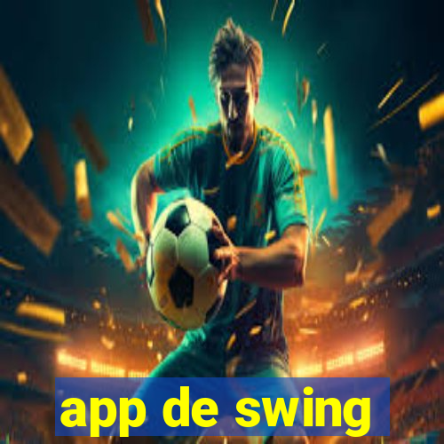 app de swing